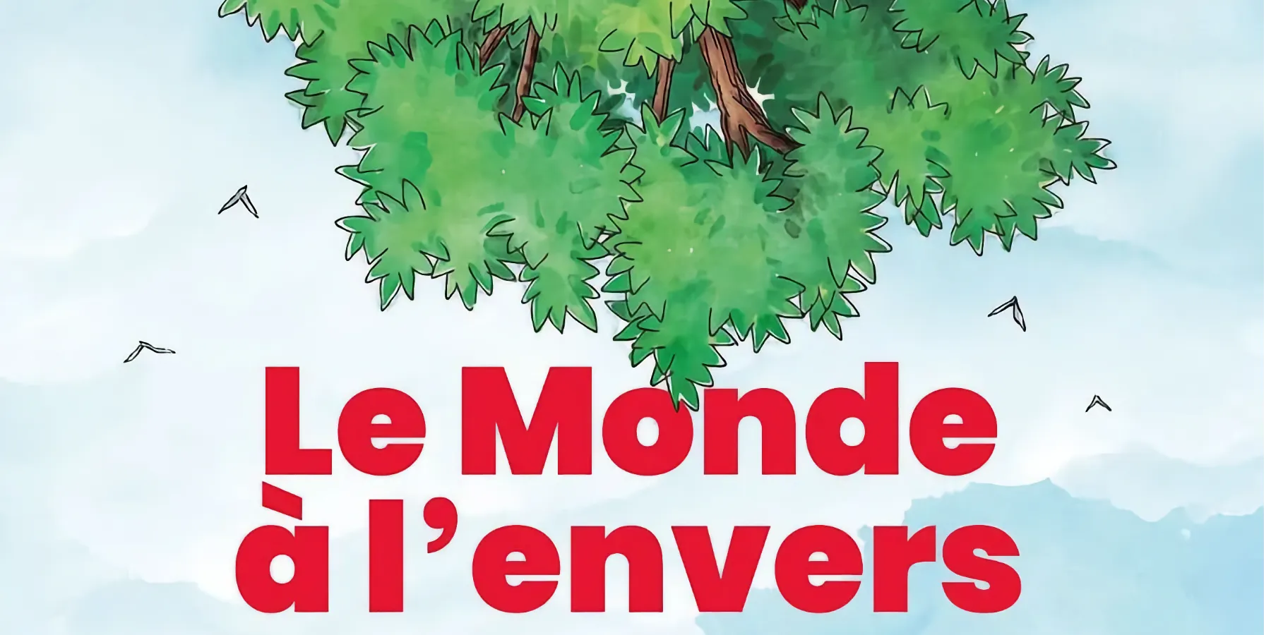 Le monde à l'envers
